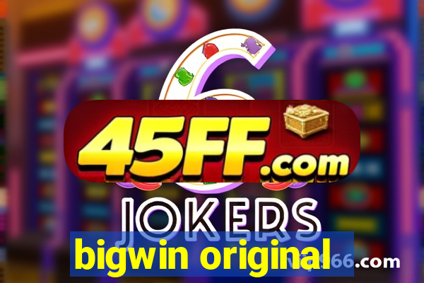 bigwin original
